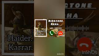 Haider e karrar Ringtonenoha nadeem sarwar ❤️🙌ringtone music noha muhharam yaali [upl. by Eittol781]