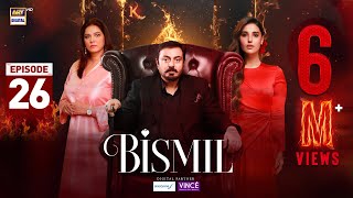 Bismil Episode 26  Digitally Presented by Sensodyne amp Vince Care 14 Nov 2024 Eng SubARY Digital [upl. by Kessel]