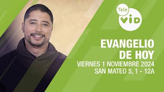 El evangelio de hoy Viernes 1 Noviembre de 2024 📖 LectioDivina TeleVID [upl. by Ursulina]