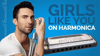 Maroon 5  Girls Like You Harmonica Cover [upl. by Dlanod366]