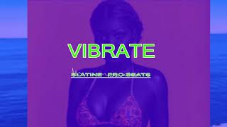 FREE  Instrumental Typebeat  Vibrate  afro  Dancehall [upl. by Assiralc804]