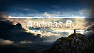 Andreas B  I Need Your Love Full Version [upl. by Oilalue]