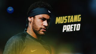 Neymar Jr ‐ Mustang Preto  Teto [upl. by Halimeda468]