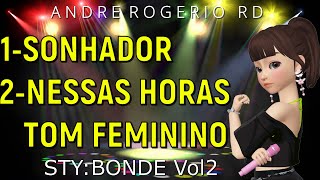 SONHADOR E NESSAS HORAS TOM FEMININO AO VIVO [upl. by Llib330]