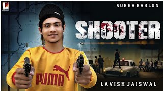 SHOOTER  Sameer Qureshi  Shoot Da order  Gangster Life  New Punjabi Movie 2021  Lavish Jaiswal [upl. by Georgine]