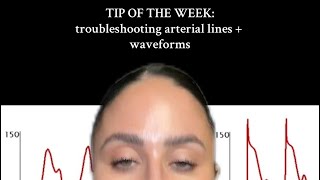 TIP OF THE WEEK troubleshooting arterial lines  waveforms 🩸 [upl. by Enairb]