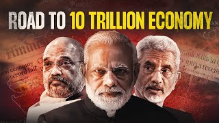 Can MODI’s GOLDEN TEAM hit the 10 Trillion dollars GDP dream for India  Economic Case Study [upl. by Coleville]