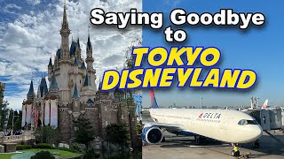 Disney Dreams to Departure Gates Saying Goodbye to Tokyo Disneyland and Flying to LAX [upl. by Mihe]