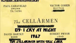 09 I CRY AT NIGHT THE CELLARMEN WITH ERIC CARR 1967 [upl. by Halbert]