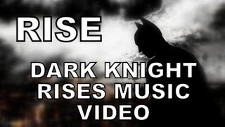 RISE  Dark Knight RisesBatman Song [upl. by Samuelson]