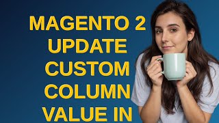 Magento Magento 2 update custom column value in salesorder table in a controller file [upl. by Aikaz]