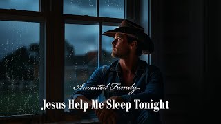 Jesus Help Me Sleep Tonight [upl. by Nathalia37]