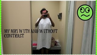 MRI With And Without Contrast vlog [upl. by Okoy]