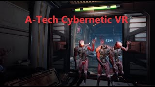 A Tech Cybernetic VR [upl. by Maddalena]