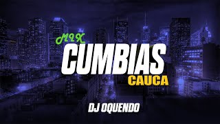 Mix Cumbias Caucanas  el amor y la felicidad  Te amo  Prefiero estar Lejos DJ OQUENDO [upl. by Ritch]