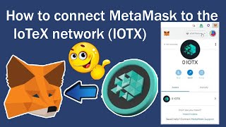 How to connect MetaMask to the IoTeX network IOTX  IoTeX network IOTX [upl. by Dee]