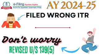 How to File Revised ITR AY 202425 II Revised ITR AY 202425 II [upl. by Noiroc]