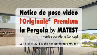 Pergola MATEST Notice de pose de lOriginale PREMIUM [upl. by Ralli]