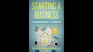 Starting a Business for Beginners amp Dummies Entrepreneur amp Wealth Motivation Audiobook Full Length [upl. by Anual]