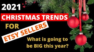 Etsy Christmas 2021 Trends Search Data and Industry Forecasts What To Sell On Etsy This Christmas [upl. by Adnal]