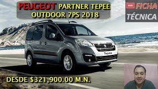 PEUGEOT PARTNER TEPEE OUTDOOR 7 PAS 2018  FICHA TECNICA [upl. by Glenden]