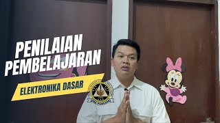 PENILAIAN PEMBELAJARAN MATAKULIAH ELEKTRONIKA DASAR [upl. by Anneis]