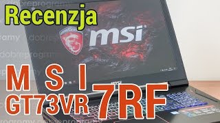 MSI GT73VR 7RF Titan Pro testujemy notebooka gamingowego za 15 tys PLN [upl. by Arlinda]