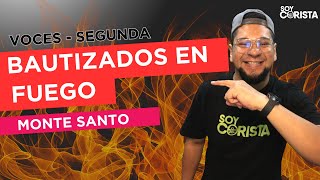 VOCES  SEGUNDA │BAUTIZADOS EN FUEGO │ MONTE SANTO [upl. by Ragnar716]