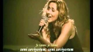 LaraFabianJe taime live  Türkçe altyazı [upl. by Finstad]