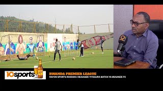 UYUMUNSIMURUKIKO RAYON SPORT YONGEYE KUBONA AYANDI MAFARANGA [upl. by Anwahsad]