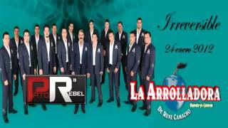 que pensabas la arrolladora banda el limon cd irreversible 2012mp4 [upl. by Araec]