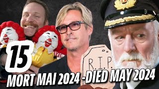 15 personalities who died in May 2024  15 personnalités qui sont mortes en mai 2024 [upl. by Ysabel]