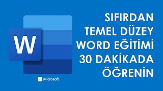 MİCROSOFT WORD KULLANIMI 2021  SIFIRDAN TEMEL DÜZEY WORD EĞİTİMİ  SADECE 30 DAKİKADA WORD DERSLERİ [upl. by Lashonde]