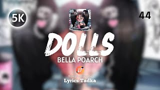 Bella Poarch  Dolls Lyrics [upl. by Eenehs]