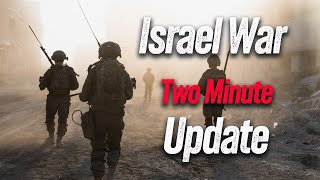 Israel 2Minute Update for November 21 2024 [upl. by Roseline]