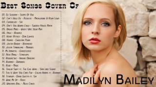 Madilyn Bailey Best Songs Cover  Top Hits Music Cover Of Madilyn Bailey [upl. by Randee]