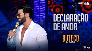 Gusttavo Lima  Declaração de Amor Buteco In Boston [upl. by Bromleigh593]