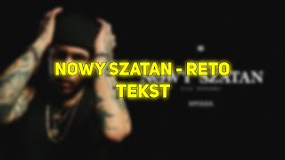 ReTo  Nowy Szatan  Tekst [upl. by Kciregor858]