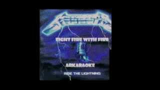 Fight Fire With Fire  Metallica Karaoke [upl. by Niobe115]