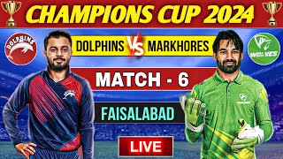 Champions Cup  Markhores vs Dolphins Match 6 Scores  Champions Cup Match Today [upl. by Wolsky]