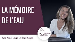 La Mémoire de lEau  AnneLaure Le Roux Agapé [upl. by Noelani974]