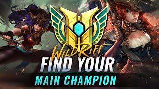 How to Find Your MAIN Champion in Wild Rift LoL Mobile [upl. by Ardnuhs340]