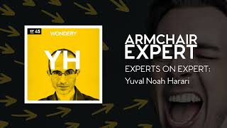 EXPERTS ON EXPERT Yuval Noah Harari  Armchair Expert with Dax Shepard [upl. by Leiuqeze]