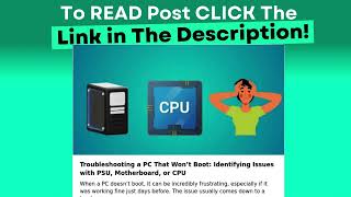 Troubleshooting a PC That Won’t Boot Identifying Issues with PSU Motherboard or CPU [upl. by Faustina272]