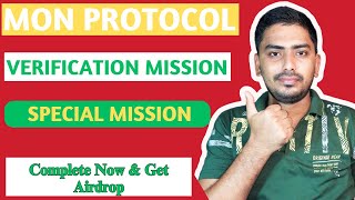 Mon Protocol Verification Mission Complete Now amp Get Airdrop  Mon Protocol Special Mission [upl. by Nomled]