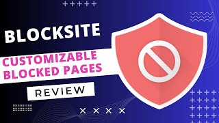 BlockSite Review  Customizable Blocked Pages [upl. by Suidaht]