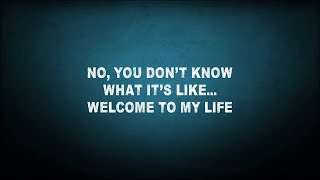 Simple Plan  Welcome To My Life Lyrics [upl. by Enimrac]