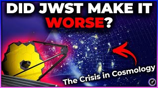 Nobel Prize Winner Explains JWST vs The Crisis in Cosmology [upl. by Aneen]