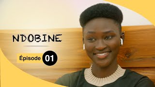 NDOBINE  ÉPISODE 01 [upl. by Nerty]