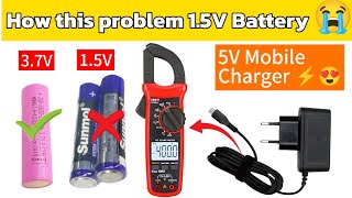 how to this problem 15V Battery🔋 37 Saal And 5V Charger ⚡ Ampire metre [upl. by Anayad68]